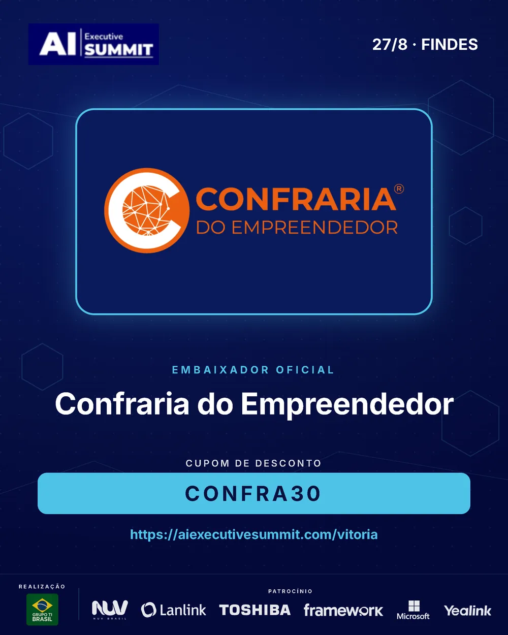 Embaixador Confra30 — AI Executive Summit Vitória 2026
