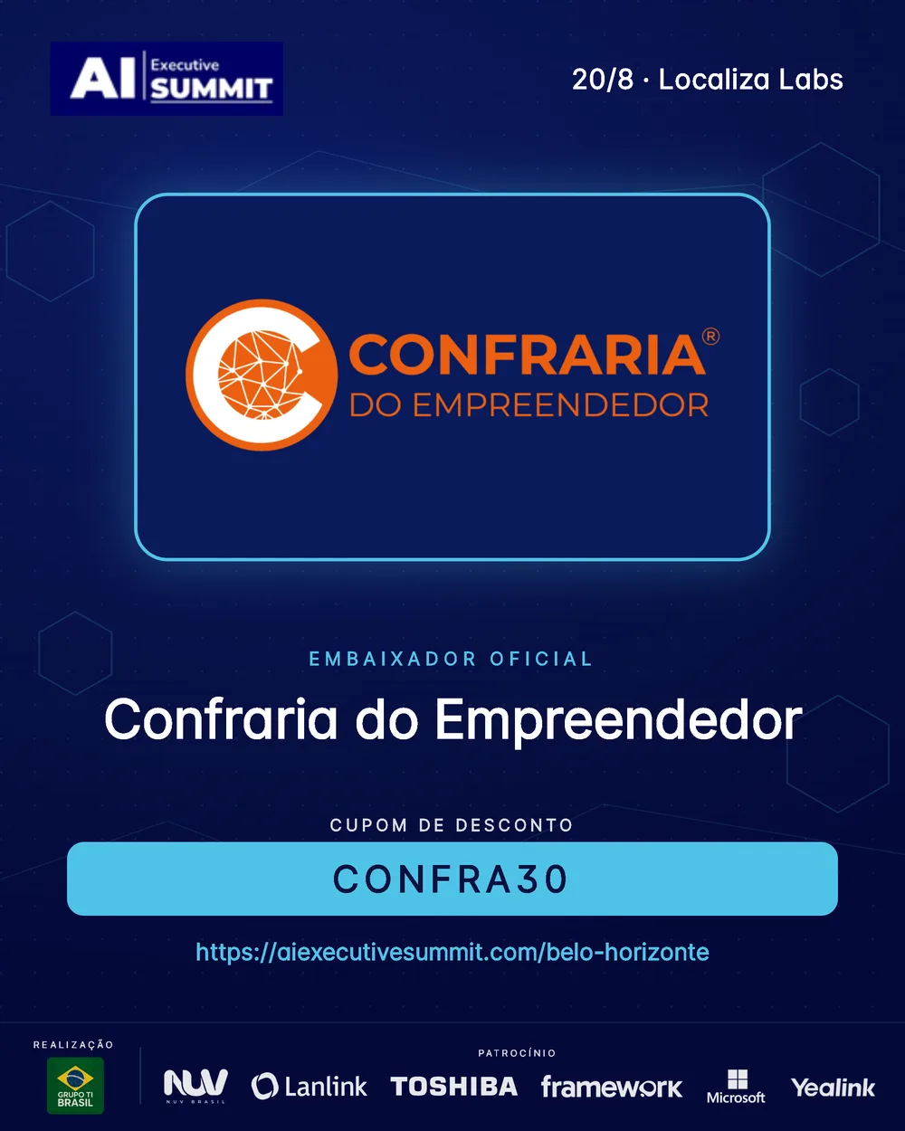 Embaixador Confra30 — AI Executive Summit Belo Horizonte 2026
