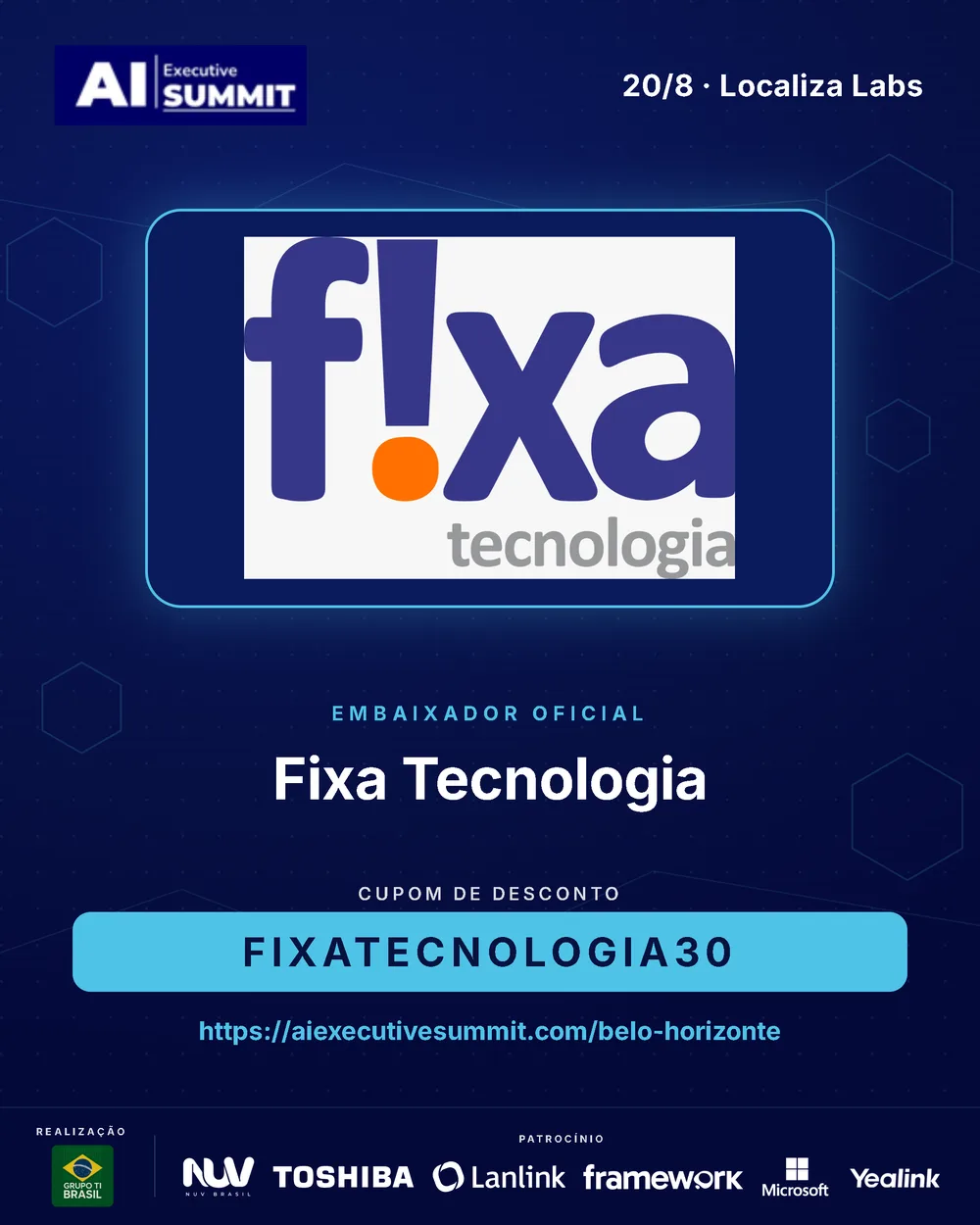 Embaixador Fixa — AI Executive Summit Belo Horizonte 2026