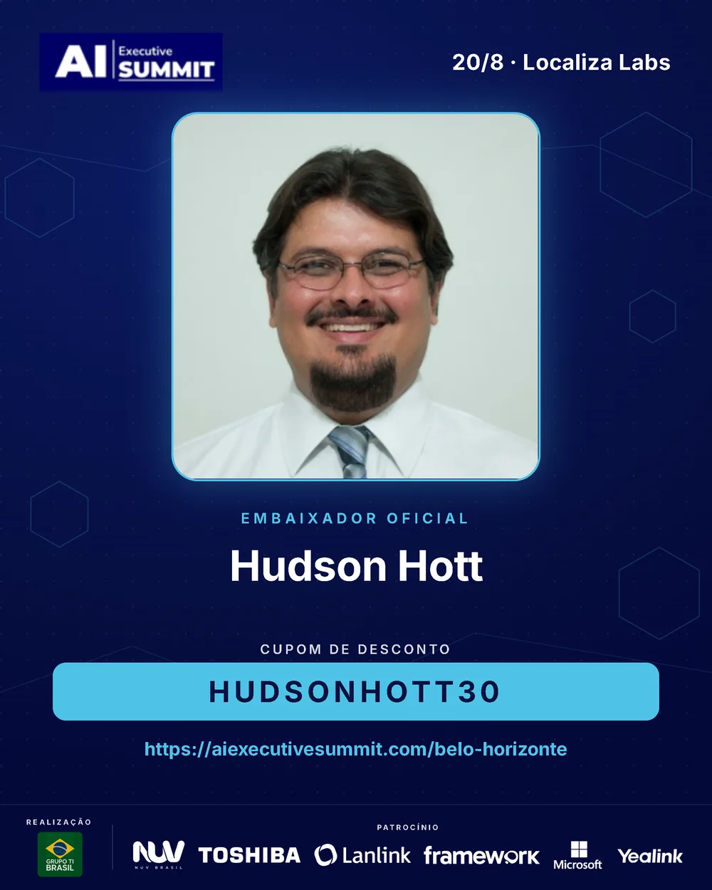 Embaixador Hudson Hott — AI Executive Summit Belo Horizonte 2026