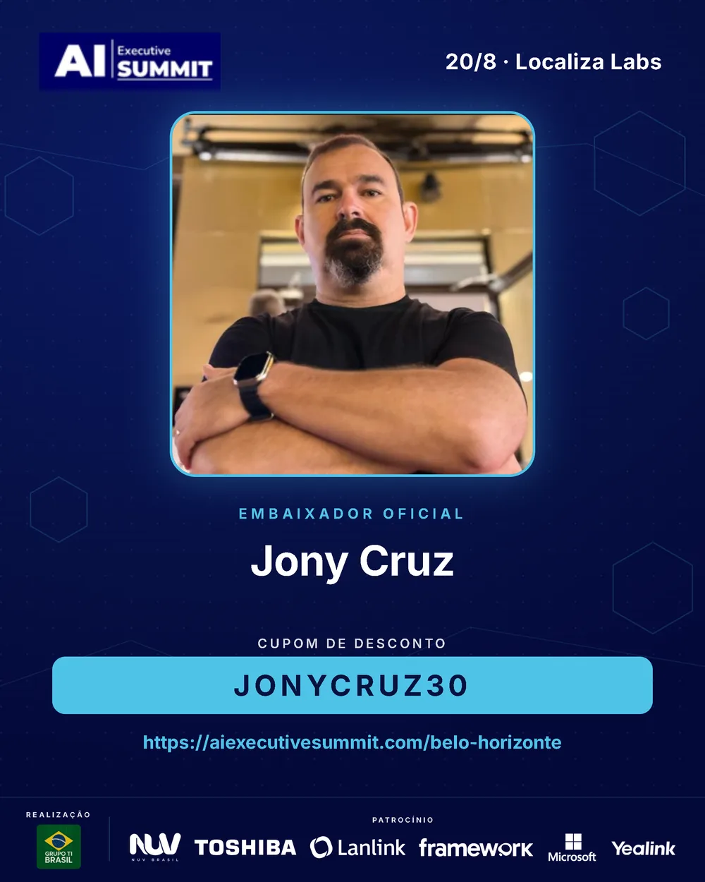 Embaixador Jony Cruz — AI Executive Summit Belo Horizonte 2026